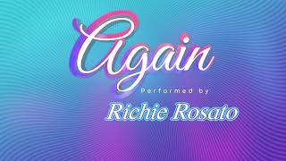 Richie RosatoAgain [upl. by Grath]