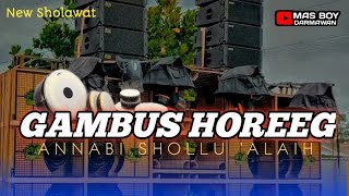 ANNABI SHOLLU ALAIH  HADROH STYLE GAMBUS BASS HOREEG  Mas Boy Darmawan [upl. by Eynaffit]