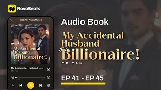 Audiobook 🎧 My Accidental Husband is a Billionaire  Ep 4145  Humiliation  NovaBeats [upl. by Eillehs]