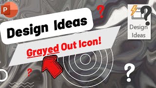 Fix Broken GRAYED OUT Design Ideas Icon In PowerPoint [upl. by Sidoon]