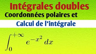 Intégrales impropres  Calcul de lintégrale de Gauss [upl. by Gladdy]