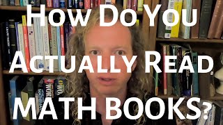 How Do You Actually Read Math Books [upl. by Ydok]