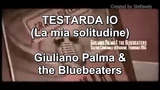 Giuliano Palma amp the Bluebeaters  Testarda io Karaoke Originale  cori [upl. by Flory]