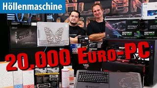 Gewinn den 20000EuroPC Alle Komponenten im Überblick 1  Höllenmaschine Ultra VR [upl. by Eiramik390]