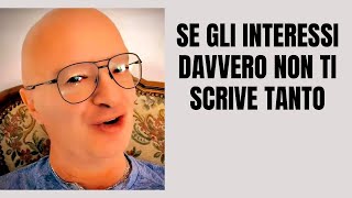 SE GLI INTERESSI DAVVERO NON TI SCRIVE TANTO massimotaramasco amore seduzione [upl. by Grethel]