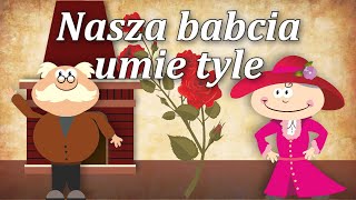 Nasza Babcia Umie Tyle  Piosenka dla dzieci na dzień Babci i Dziadka  Babadu TV [upl. by Lleksah]