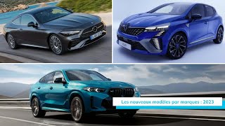 Nouvelle voiture tous les nouveaux modèles par marque 2023 [upl. by Rramed]