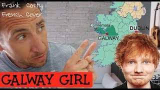 Ed Sheeran  Galway girl traduction en francais COVER Frank Cotty [upl. by Ahsitak]