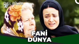 Fani Dünya  Kanal 7 TV Filmi [upl. by Lapotin]