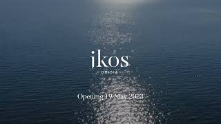 Ikos Odisia  2023 Opening  Destination Video [upl. by Rapsag]