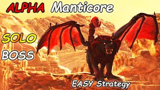 UPDATED Scorched Earth BOSS FIGHT  EASY Solo  ALPHA Manticore Ark [upl. by Ellener]