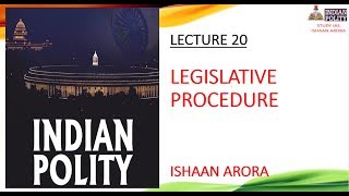 LEGISLATIVE PROCEDURE IN PARLIAMENT  INDIAN POLITY LAXMIKANT for UPSC IAS [upl. by Einimod]