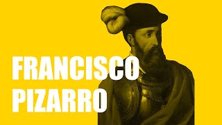 Francisco Pizarro Biography [upl. by Cherey]