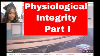 Physiological Integrity Part I Kahoot [upl. by Oralia]