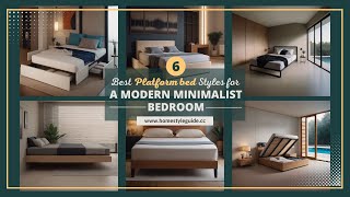 6 Best platform bed Styles for Modern Minimalist Bedroom [upl. by Easlehc]