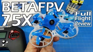 BETAFPV 75x Review [upl. by Cressler]