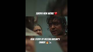 Suriya new movie 🎬😱 Real story of deccan airlines owner 🛩️💯 shorts newmovieclips [upl. by Ibib152]