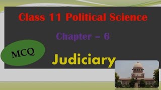 Class 11 Political Science Chapter 6 Judiciary MCQ  CBSE  questions judiciary supremecourt mcq [upl. by Barnum760]