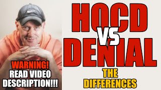 HOCD VS DENIAL  THE DIFFERENCES [upl. by Erdna]