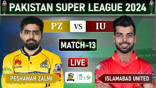 PSL LIVE  PESHAWAR ZALMI vs ISLAMABAD UNITED MATCH 13 LIVE SCORES  PZ vs IU LIVE  PZ 9 OV [upl. by Attenat]