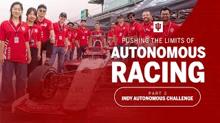 Pushing the Limits of Autonomous Racing Part 2  Indy Autonomous Challenge [upl. by Kalvn684]