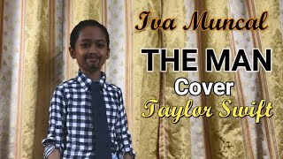 The Man Taylor Swift Lyric Video  Iva Muncal Cover [upl. by Ehud697]