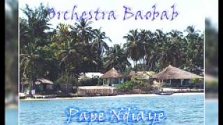 Orchestra Baobab  Pape Ndiaye [upl. by Fleming]