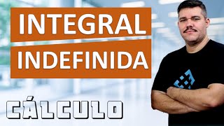 📚 INTEGRAL INDEFINIDA  Cálculo 1 41Se souber derivada fica fácil [upl. by Small]