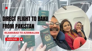 Azerbaijan Airlines Review  Direct flight Islamabad to Baku  Hotels on Nizami Street  Travel Vlog [upl. by Grimbal]