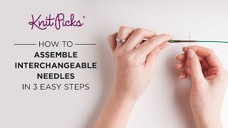 How to Assemble Knit Picks Interchangeable Needles amp Use the Cable Key [upl. by Adnale]