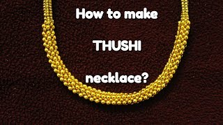 How to make THUSHI necklace  Traditional maharashtrian necklace  Easy DIY thushi [upl. by Yort]