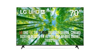 LG UHD 4K TV 70 Inch UQ8000 Series  Cinema Screen Design 4K Active HDR webOS Smart ThinQ AI [upl. by Adelaide]