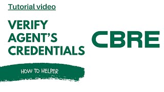 How to VERIFY a CBRE AGENTs credentials  FULL GUIDE [upl. by Rind]