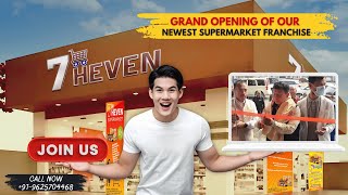 Inside Look 7heven Supermarket Franchise Opening Day 🥳🤩 [upl. by Yelahs]