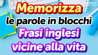 Memorizza le parole in blocchi 500 frasi pratiche in inglese per luso quotidiano [upl. by Nealy317]