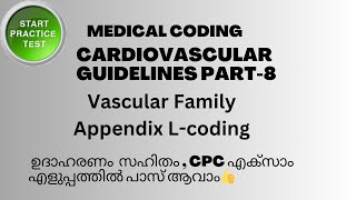 CARDIOVASCULAR SYSTEM GUIDELINES AND PRACTICE QUESTIONS PART8  MEDICAL CODING [upl. by Eedrahs]