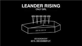 Leander Rising  Only Girl Live  Barba Negra [upl. by Baumbaugh267]