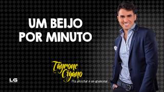 Tayrone  Um Beijo Por Minuto Pra Arrochar e se Apaixonar Áudio Oficial [upl. by Jacinda]