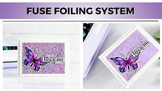 NEW Fuse Foiling System by Gina K Designs [upl. by Dewayne]