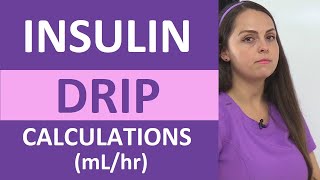 Insulin Drip Calculations mLhr Infusion Nursing Practice Problems Dosage Calculations NCLEX [upl. by Beaner]