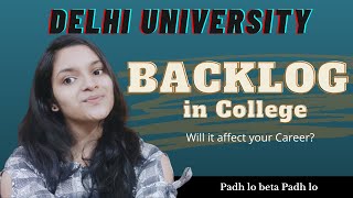 Backlogs in College and its effect on your career  Campus Darshan [upl. by Nomael]