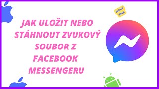 Jak uložitstáhnout zvukový soubor z Facebook Messenger na Android a Ios v roce 2022 [upl. by Nailimixam536]