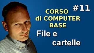 Maggiolina  Corso di Computer Base  11 File e Cartelle [upl. by Rannug]