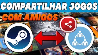 Como Compartilhar um Jogo da Steam Com um Amigo 2024 [upl. by Geoffrey]