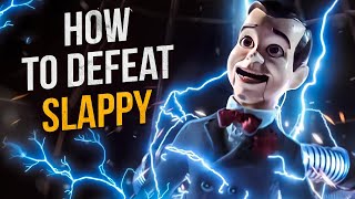 How to Survive and Defeat Slappy the Dummy [upl. by Drice]