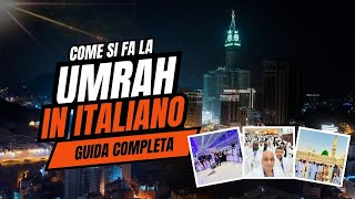 Come si fa la Umrah  In italiano Guida Completa Come si mette Ihram [upl. by Gudren]