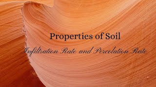 Properties of Soil  Infiltration Rate and Percolation Rate [upl. by Modeste]