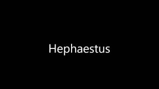 How to Pronounce Hephaestus [upl. by Egnalos]