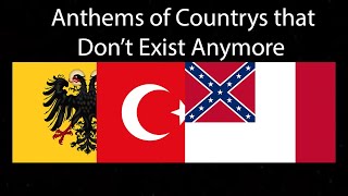 Anthems of countries that dont exist anymore [upl. by Namyw715]