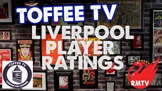 Liverpool Player Ratings  Toffee TV Everton Fan Channel [upl. by Noruq]